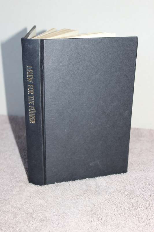 I FLEW FOR THE FUHRER  The Story of a German Airman WWII  by Heinz Knoke