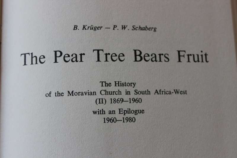 THE PEAR TREE BEARS FRUIT  by Bernhard Kruger and P.W. Schaberg  (Moravian Church)
