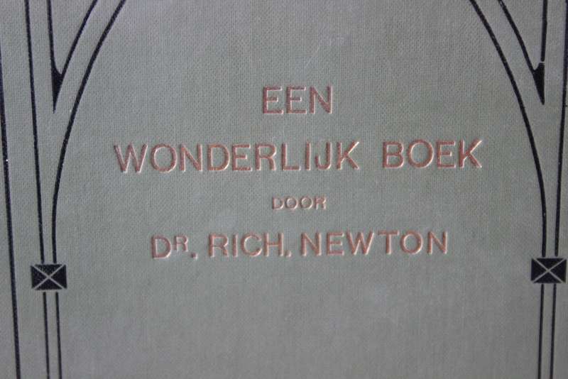 EEN WONDERLIJK BOEK door Dr. Rich. Newton.      (P)