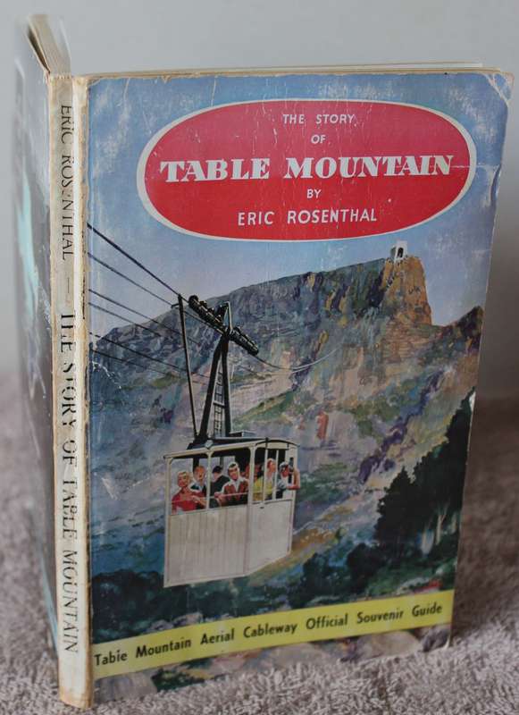 THE STORY OF TABLE MOUNTAIN by Eric Rosenthal.   (P)