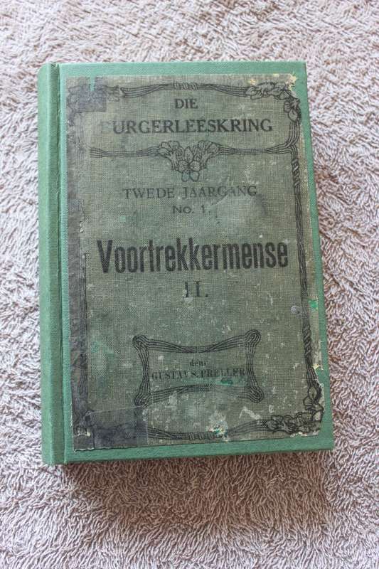 VOORTREKKERMENSE II  deur Gustav Preller  Die Burgerleeskring  Tweede jaargang nr 1