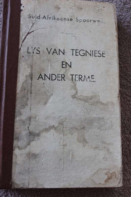 SUID-AFRIKAANSE SPOORWEE. Lys van tegniese en ander terme