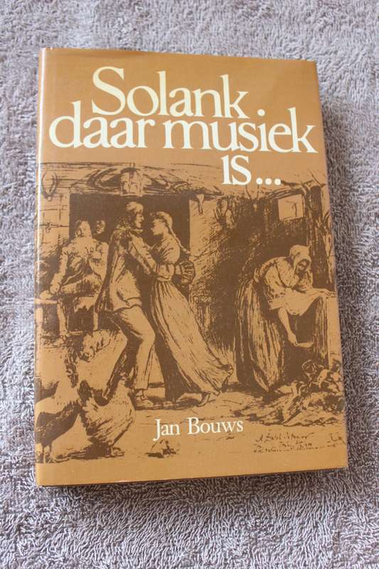 SOLANK DAAR MUSIEK IS ..... deur Jan Bouws