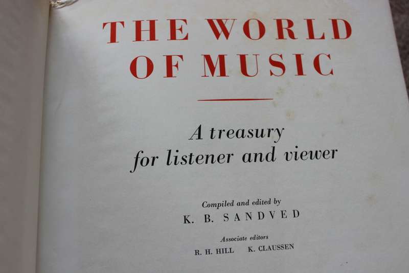 THE WORLD OF MUSIC - LISTENER`S COMPANIAN  Compiled adn edited by K. B. Sandved