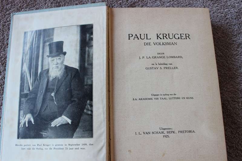 PAUL KRUGER DIE VOLKSMAN  deur J.P. La Grange Lombard