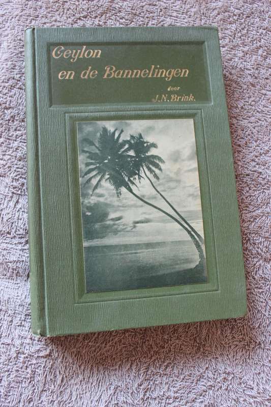 CEYLON EN DE BANNELINGEN  door J. N. Brink (Anglo-Boereoorlog)