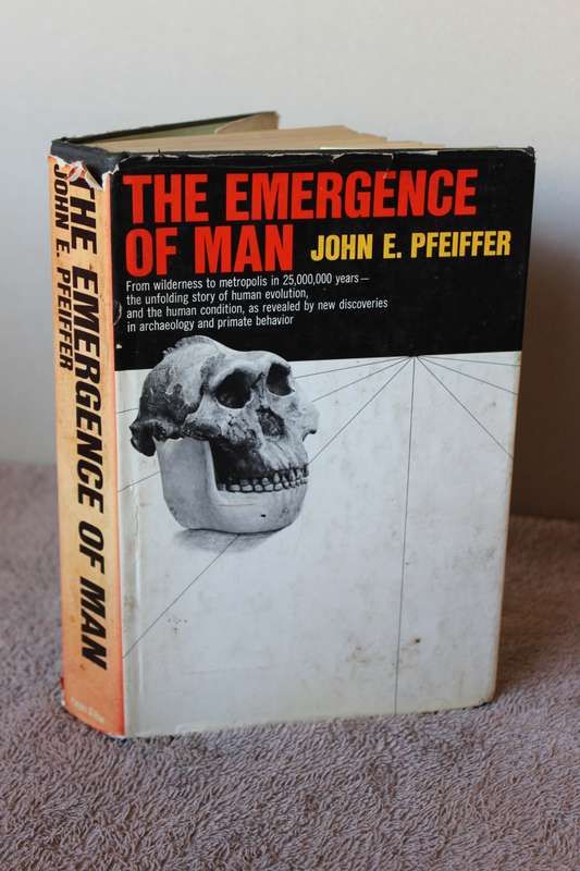 THE EMERGENCE OF MAN  by John E. Pfeiffer