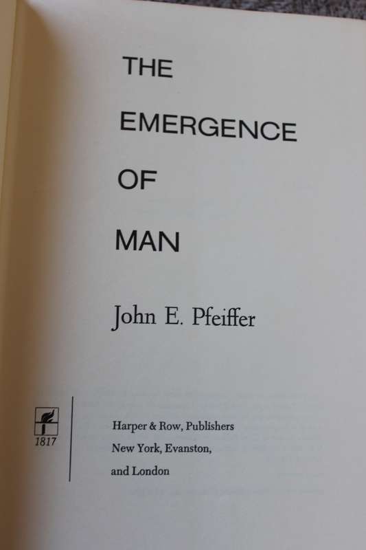 THE EMERGENCE OF MAN  by John E. Pfeiffer