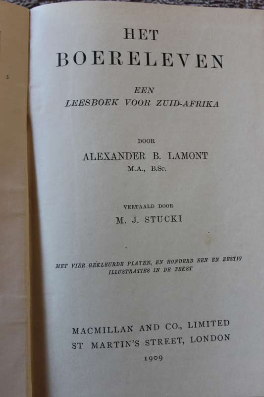HET BOERELEVEN. Een Leesboek voor Zuid-Afrika door Alexander Lamont vertaald door M.J. Stucki.   (P)