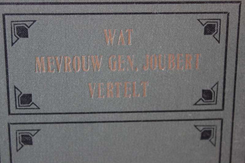 WAT MEVROUW GEN. JOUBERT VERTELT door L. Rompel-Koopman (Groot Trek, Anglo-Boereoorlog)  (P)