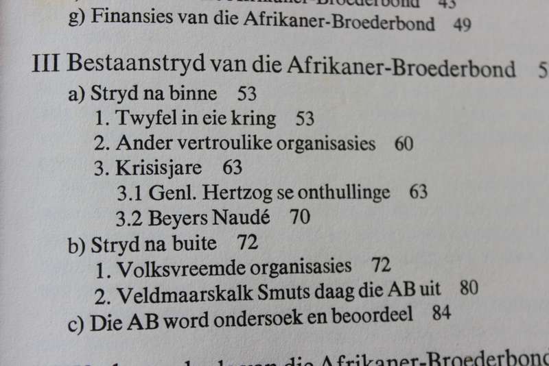 A.N. PELZER. DIE AFRIKANER-BROEDERBOND: Eerste 50 jaar.   (P)