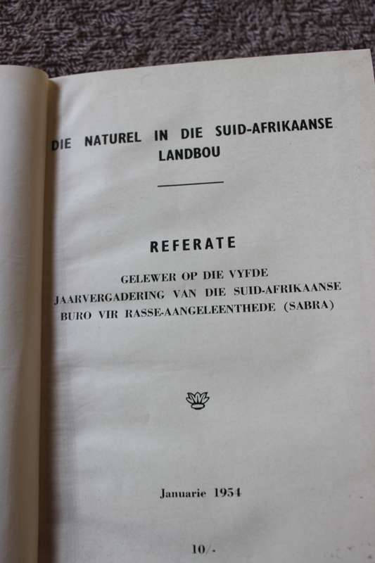 DIE NATUREL IN DIE SUID-AFRIKAANSE LANDBOU. Referate - 5de jaarvergadering van SABRA.   (P)