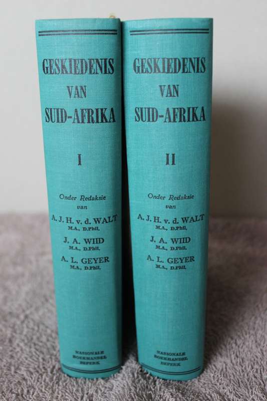 GESKIEDENIS VAN SUID-AFRIKA - VOLUME 1 en 2  deur V d Walt, Wiid, Geyer