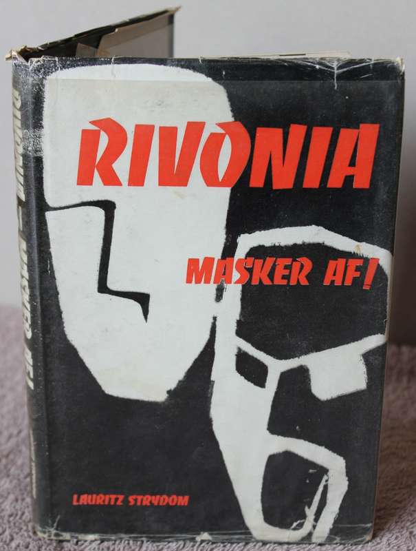 RIVONIA - MASKER AF! Lauriz Strydom. (Mandela, Sisulu, Kathrada)   (P)