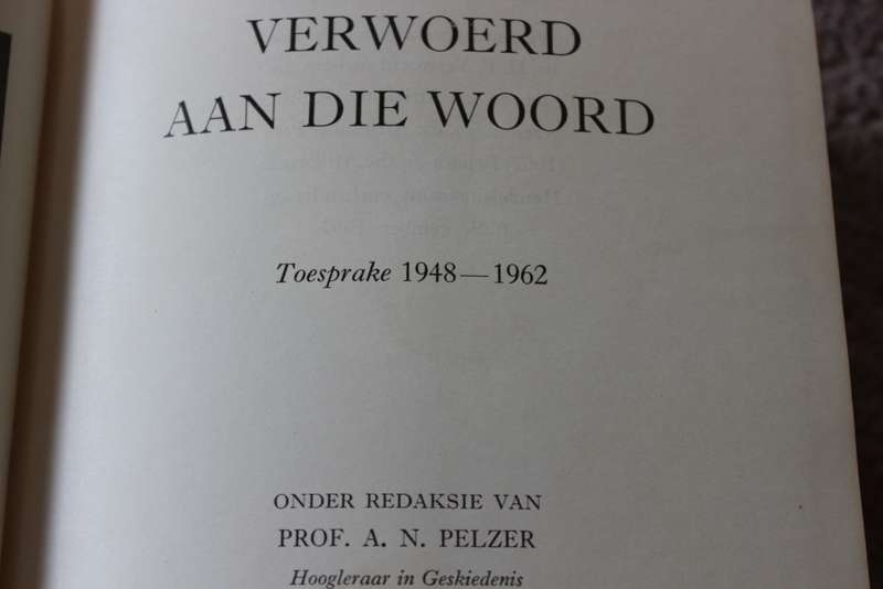 VERWOERD AAN DIE WOORD. Toesprake 1948-1962.   (P)