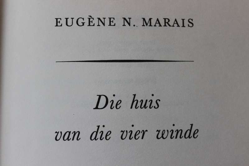 DIE HUIS VAN DIE VIER WINDE  deur Eugène N. Marais