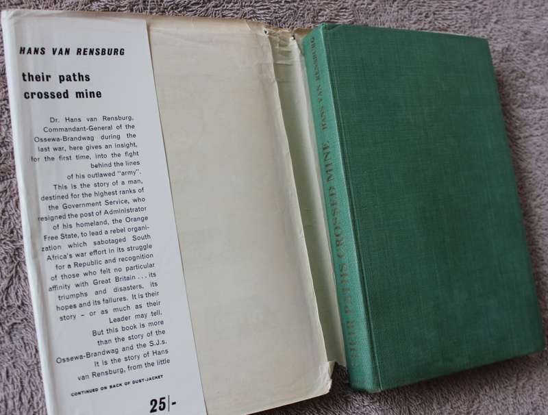 THEIR PATHS CROSSED MINE. Hans van Rensburg. (Memoirs: The Ossewa-Brandwag)  (P)