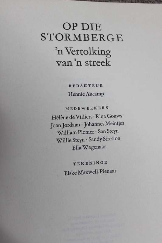 OP DIE STORMBERGE deur Hennie Aucamp EN `n BAKSEL IN DIE MôRE deur Hennie Aucamp en Margaret Bakkes