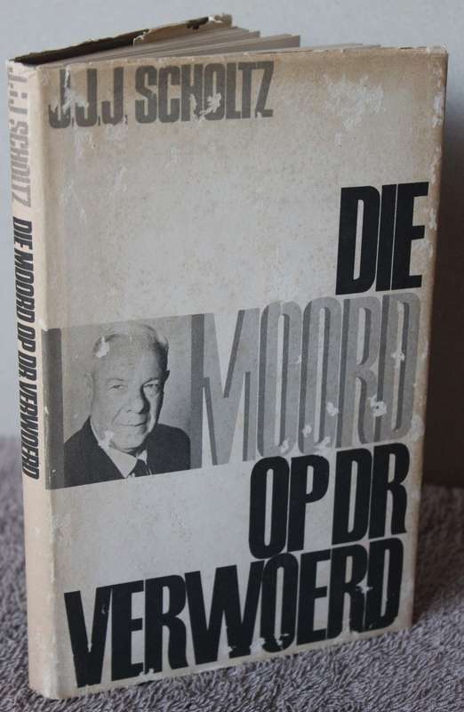 J.J.J. SCHOLTZ. DIE MOORD OP DR. VERWOERD.   (P)