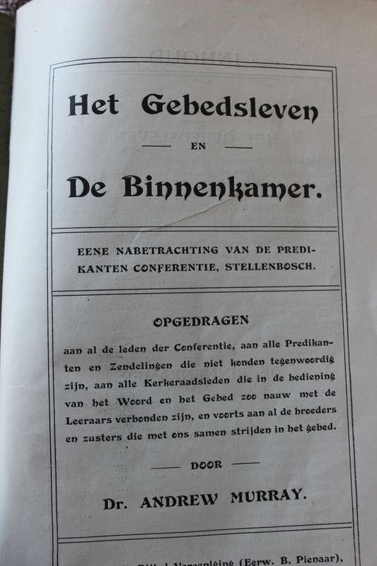 HET GEBEDSLEVEN EN DE BINNENKAMER door Dr. Andrew Murray (1912).    (P)