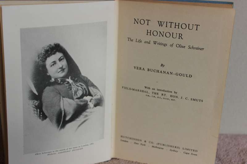 NOT WITHOUT HONOUR by Vera Buchanan-Gould. (Life and Writings of Olive Schreiner)