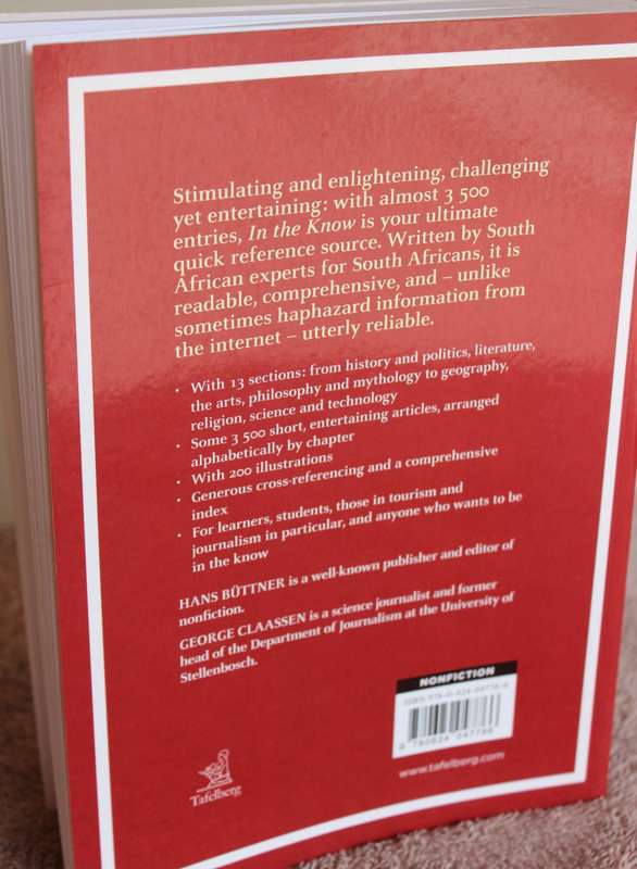 IN THE KNOW. Hans Büttner / George Claassen. (People, places, events and ideas that shape our world)