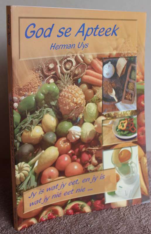 GOD SE APTEEK. Herman Uys. (Natuurlike Geneesmiddels)