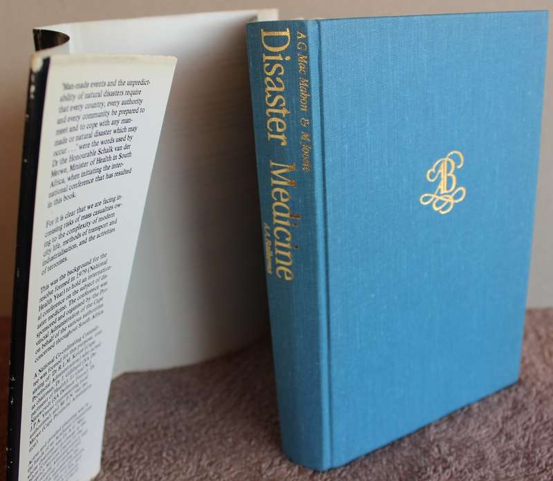 DISASTER MEDICINE. Edited by Dr. A.G. MacMahon and Dr. M. Jooste.    (W)
