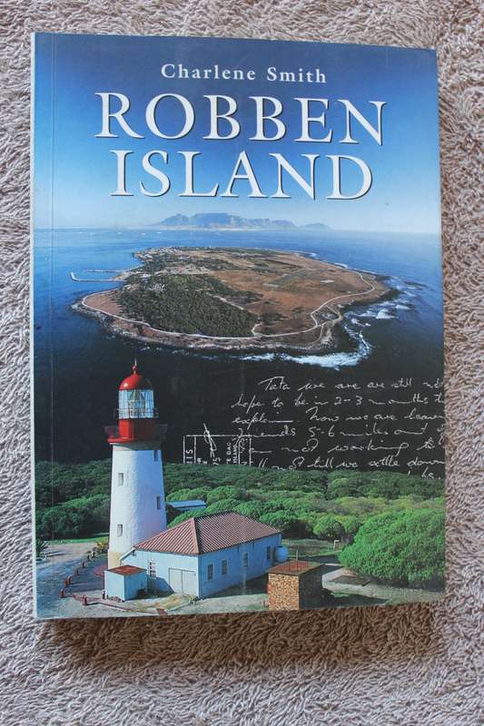 ROBBEN ISLAND  by Charlene Smith  Mayibuye History and Literature Series No 76