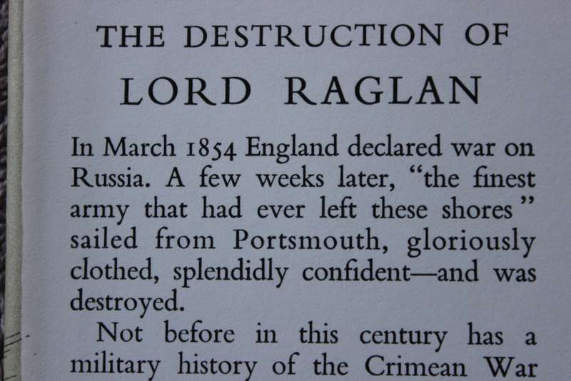 THE DESTRUCTION OF LORD RAGLAN   A Tragedy of the Crimean War  by Christopher Hibbert