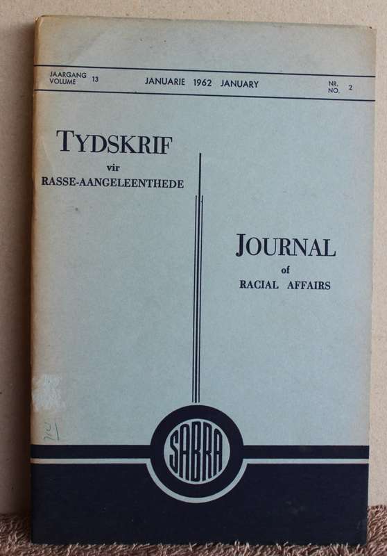 TYDSKRIF VIR RASSE-AANGELEENTHEDE. Journal of Racial Affairs. Drie Volumes.  (W)