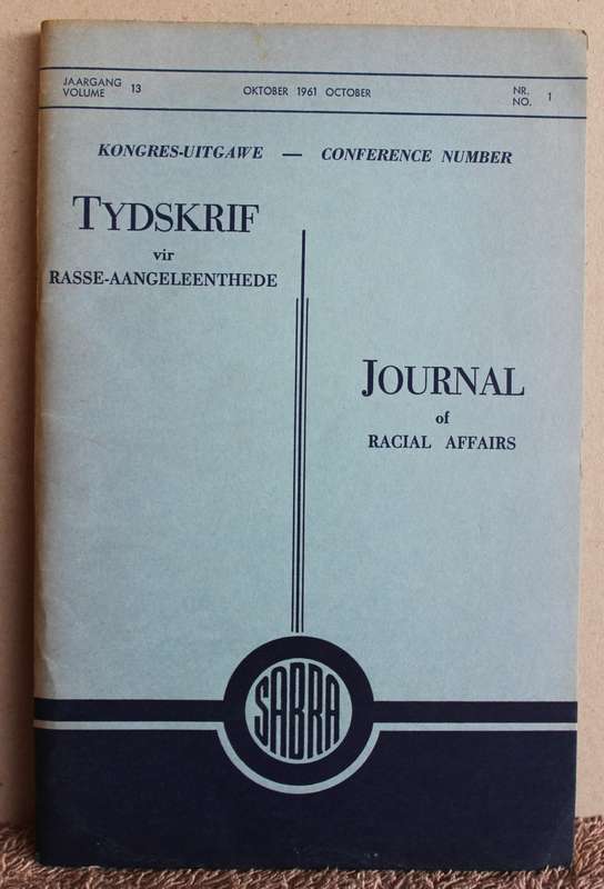 TYDSKRIF VIR RASSE-AANGELEENTHEDE. Journal of Racial Affairs. Drie Volumes.  (W)