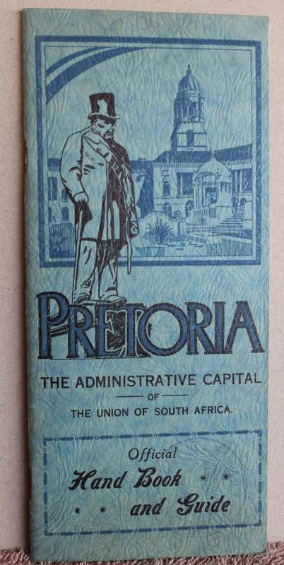 PRETORIA. Official Hand Book and Guide. 1932.  (W)