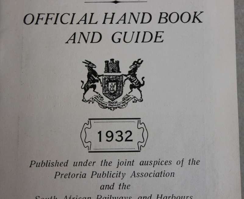 PRETORIA. Official Hand Book and Guide. 1932.  (W)