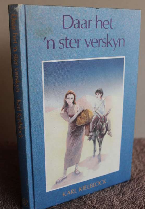 DAAR HET `N STER VERSKYN. Karl Kielblock.   (W)