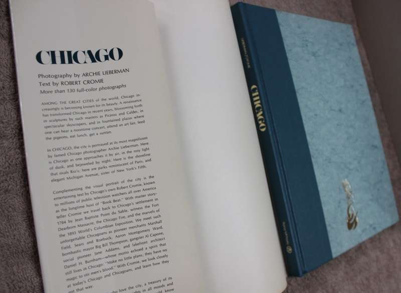 CHICAGO. Text Robert Cromie, Photography by Archie Lieberman.  (W)
