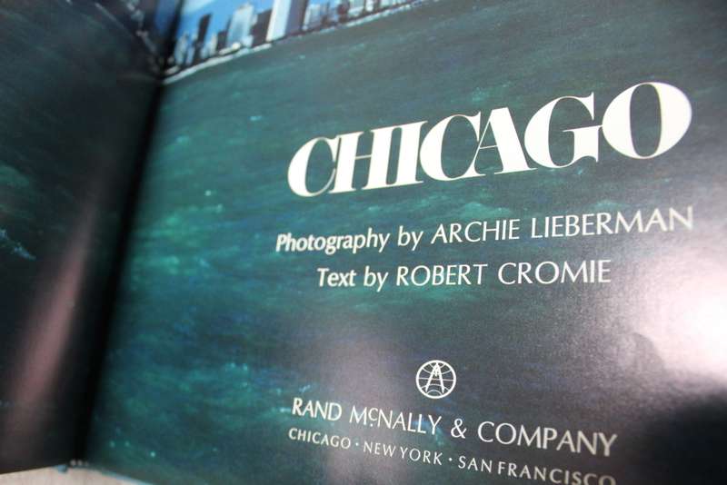 CHICAGO. Text Robert Cromie, Photography by Archie Lieberman.  (W)