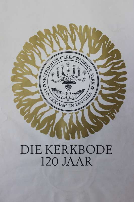 DIE KERKBODE 120 JAAR. Gedenk-uitgawe 1969.   (P)