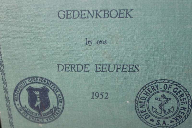ONS NEDERDUITSE GEREFORMEERDE KERK. Gedenkboek by ons Derde Eeufees, 1952. Dr. T.N. Hanekom     (P)