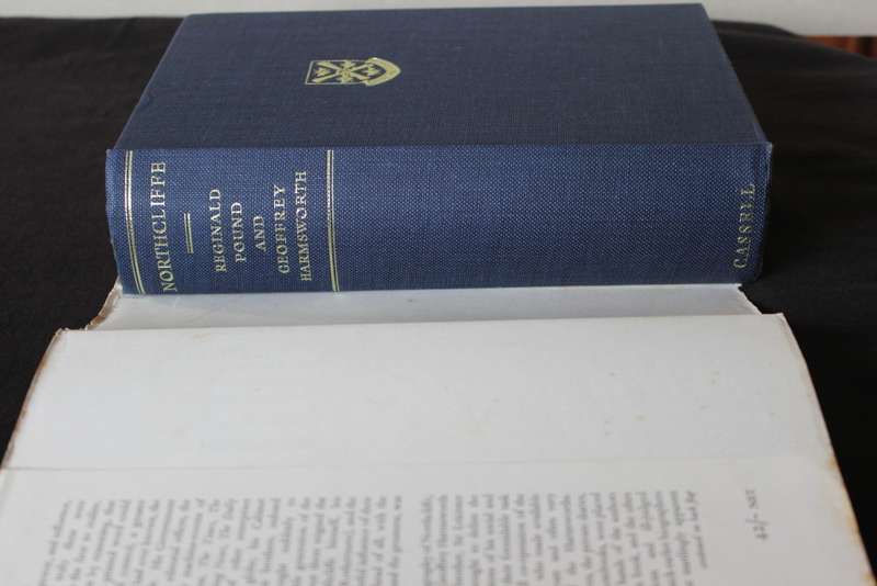 NORTHCLIFFE. Reginald Pound and Geoffrey Harmsworth. Biography of a Fleet Street newspaper magnate.