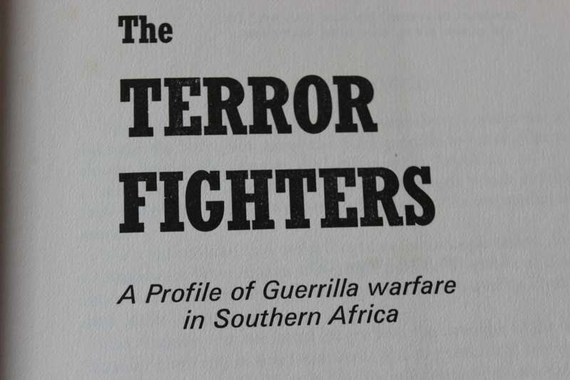 THE TERROR FIGHTERS by AL J. Venter. (A Profile of Guerrilla Warfare in Southern Africa)