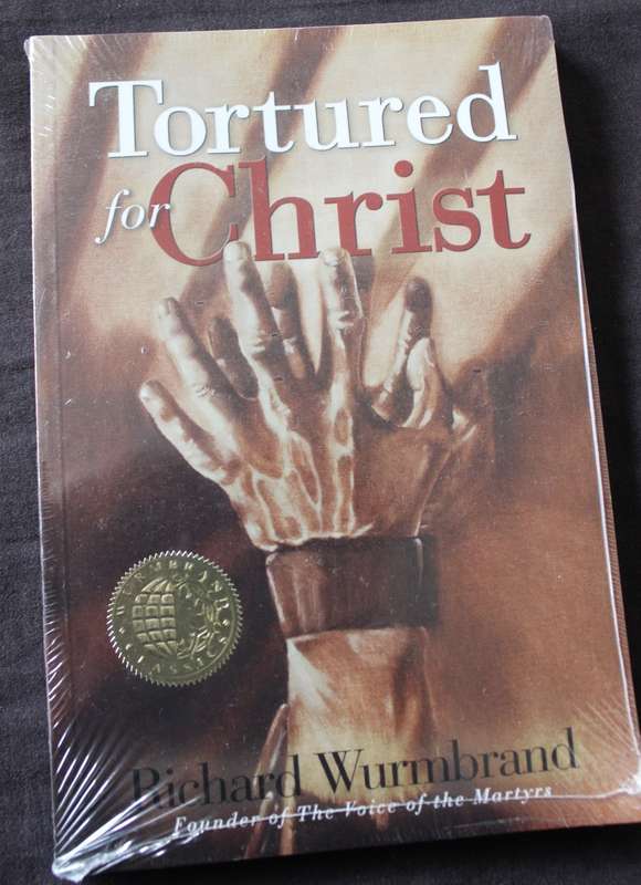 TORTURED FOR CHRIST. Richard Wurmbrand.