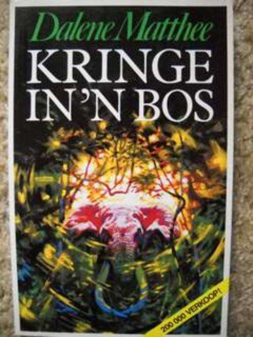 Kringe in `n bos - Dalene Matthee