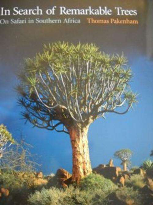 In search of remarkable Trees - Thomas Pakenham