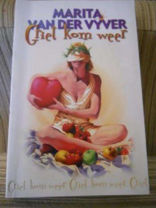 Marita van der Vyver - Griet kom weer.