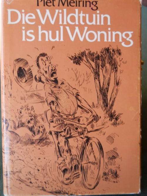Die Wildtuin is hul woning - Piet Meiring