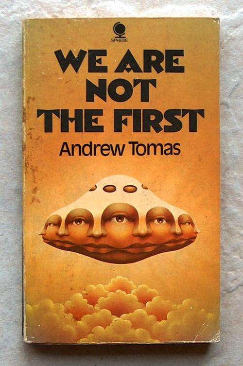 WE ARE NOT THE FIRST by Andrew Tomas