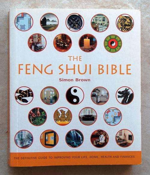 THE FENG SHUI BIBLE by Simon Brown