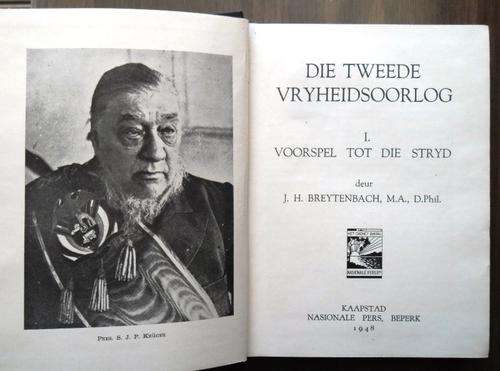 DIE TWEEDE VRYHEIDSOORLOG 1 Voorspel tot die Stryd deur J H Breytenbach