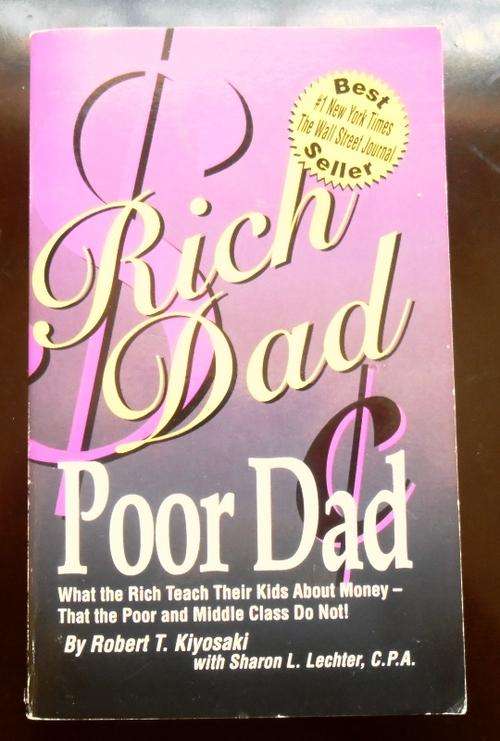 RICH DAD POOR DAD by Robert T Kiyosaki
